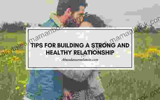 Building Strong And Healthy Relationships A PRACTICAL GUIDE HOW TO LIVE THE LIFE YOU DESERVE: BoxSet (3 Books) WEALTHY HEALTHY HAPPY