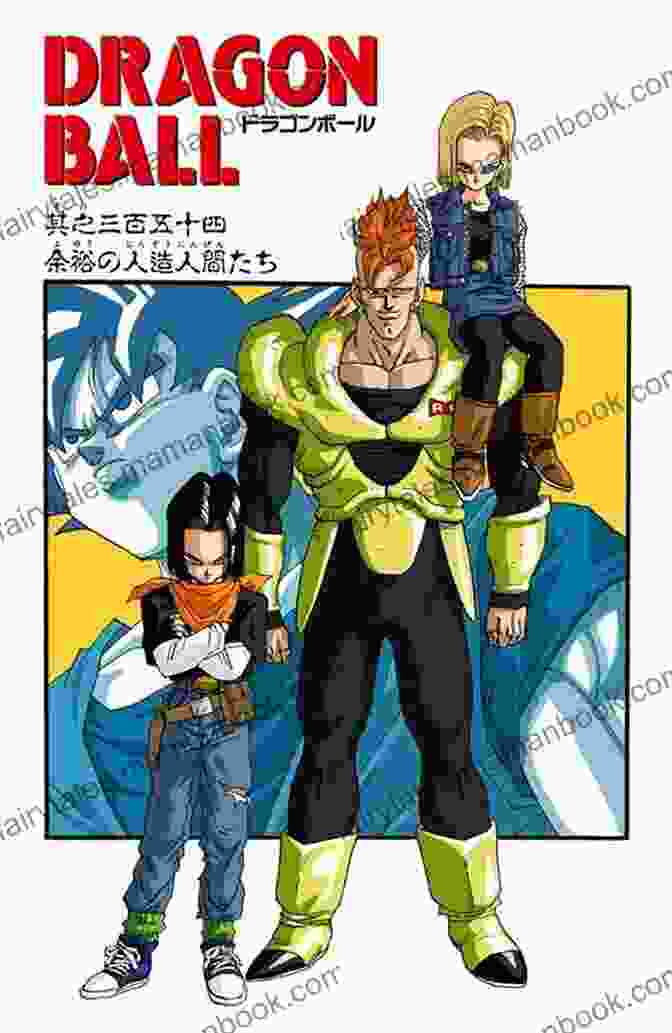 Goku And The Z Fighters Confronting The Androids In Dragon Ball Vol 15 Dragon Ball Z Vol 15: The Terror Of Cell