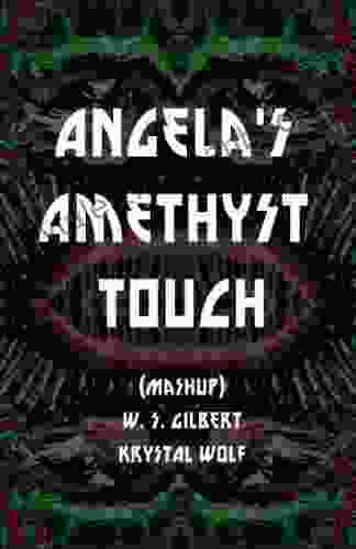 ANGELA S AMETHYST TOUCH Mike Meeson