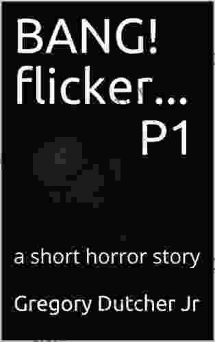 BANG Flicker P1: A Short Horror Story