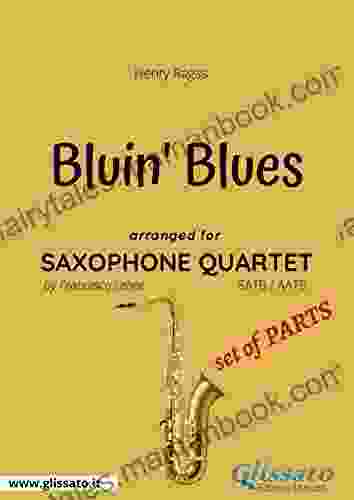Bluin The Blues Saxophone Quartet Set Of PARTS