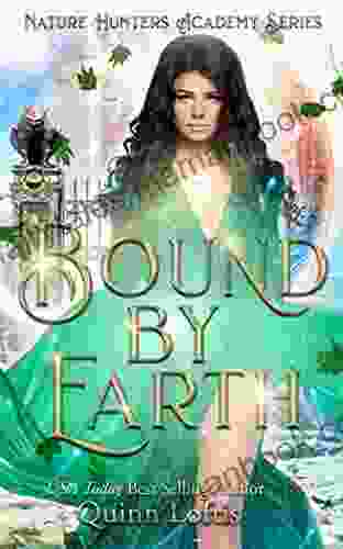 Bound By Earth: The Nature Hunters Academy 1
