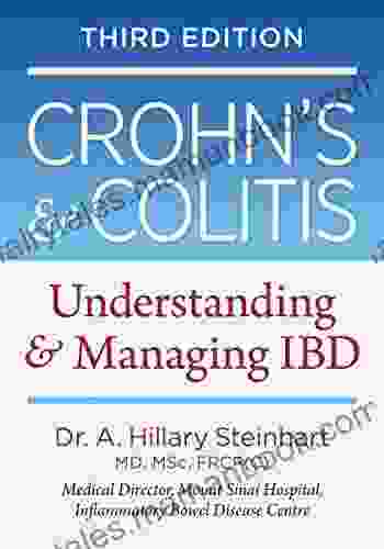 Crohn S And Colitis: Understanding And Managing IBD