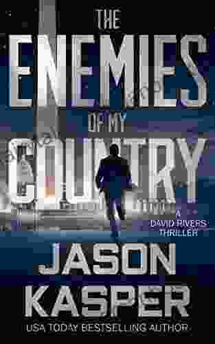 The Enemies Of My Country: A David Rivers Thriller (Shadow Strike 1)