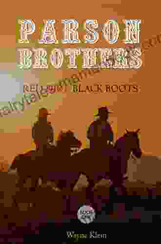 Parson Brothers: Red Dirt Black Boots : A Western Short Story