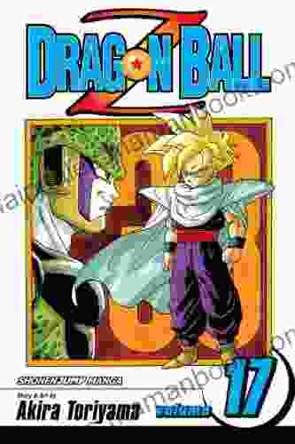 Dragon Ball Z Vol 17: The Cell Game