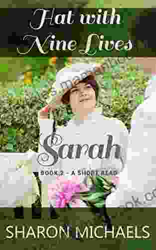 Hat With Nine Lives: Sarah