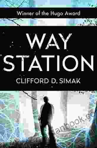 Way Station Clifford D Simak