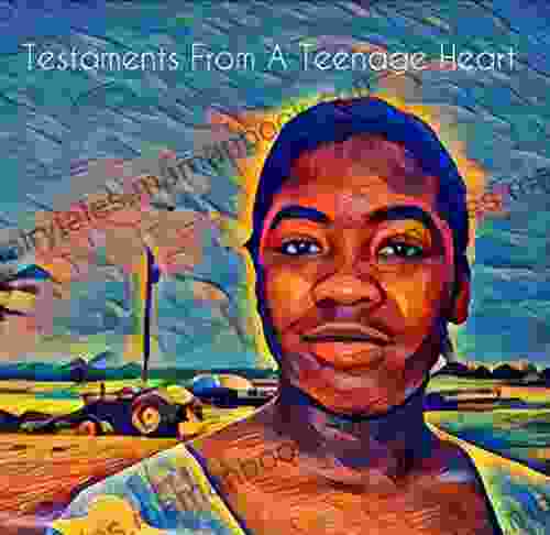 Testaments From A Teenage Heart: Poetry In Motion (Breakthrough World Series)