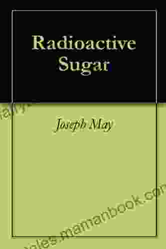Radioactive Sugar Julia London