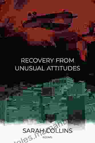 Recovery From Unusual Attitudes Sarah Marie Collins
