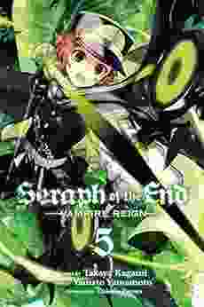 Seraph Of The End Vol 5: Vampire Reign
