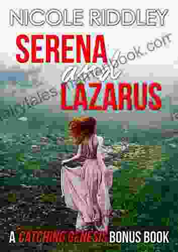 Serena And Lazarus: A Catching Genesis Bonus Chapter
