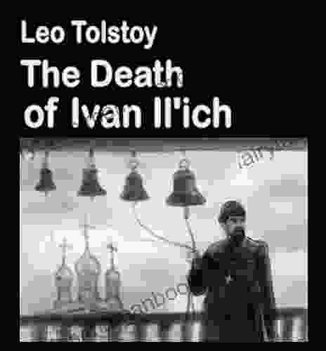 The Death Of Ivan Il Ich (illustrated) (Best Illustrated 25)