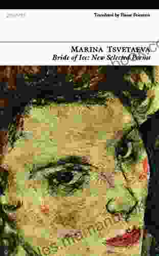 Bride Of Ice: New Selected Poems