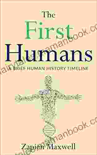 The First Humans: A Brief Human History Timeline