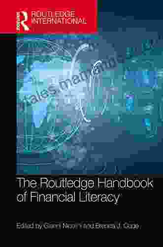 The Routledge Handbook Of Financial Literacy (Routledge International Handbooks)