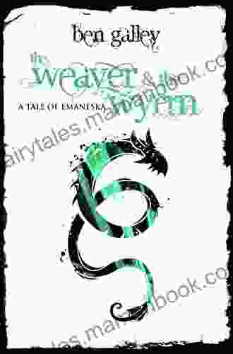 The Weaver The Wyrm: A Tale Of Emaneska (Emaneska Series)