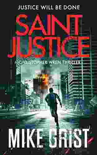 Saint Justice (Christopher Wren Thrillers 1)