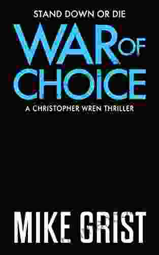 War Of Choice (Christopher Wren Thrillers 9)